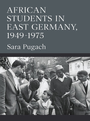 cover image of African Students in East Germany, 1949-1975